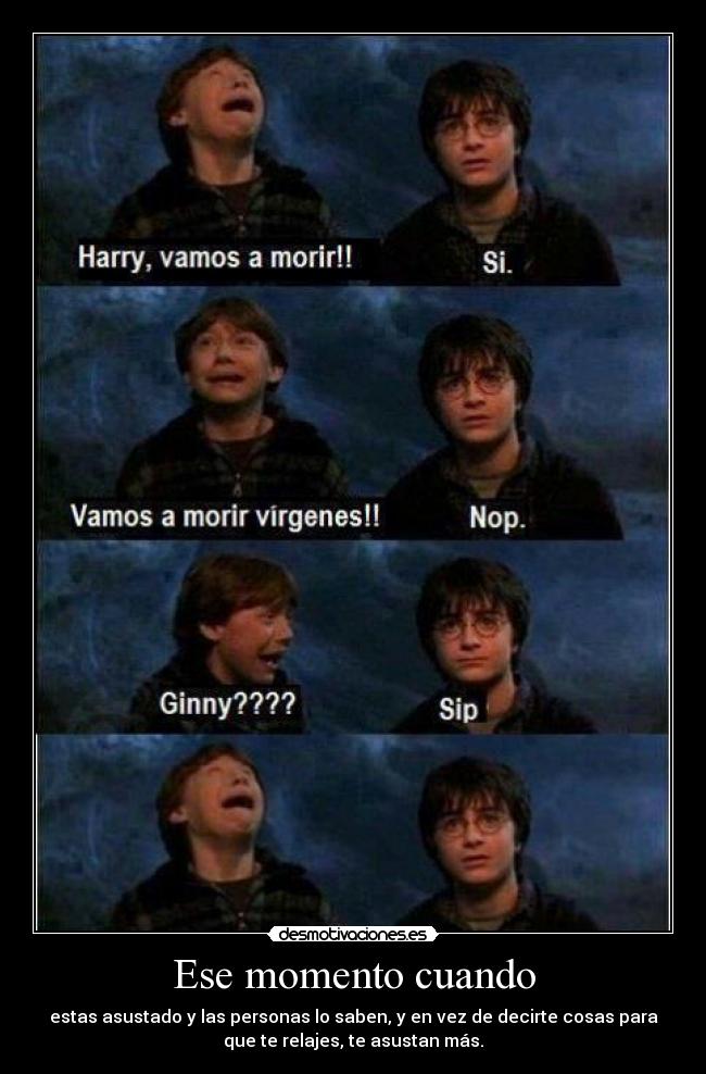 carteles miedo harry potter chistoso giny nop relajes asustan desmotivaciones