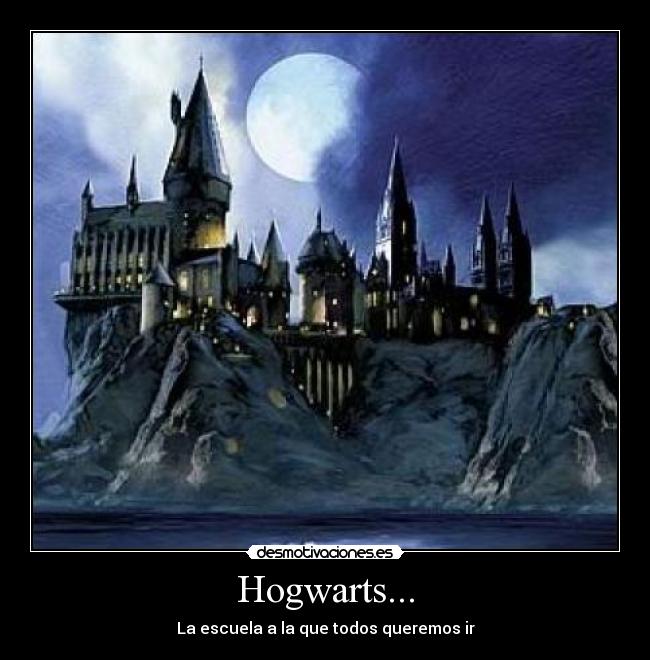 Hogwarts... -