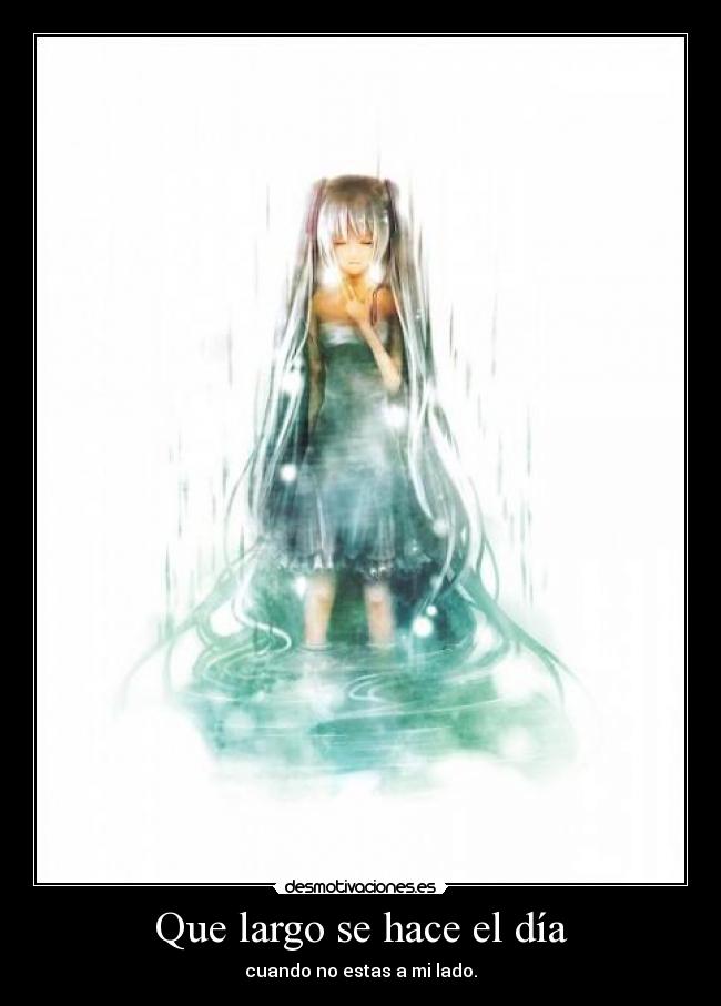 Que largo se hace el día -