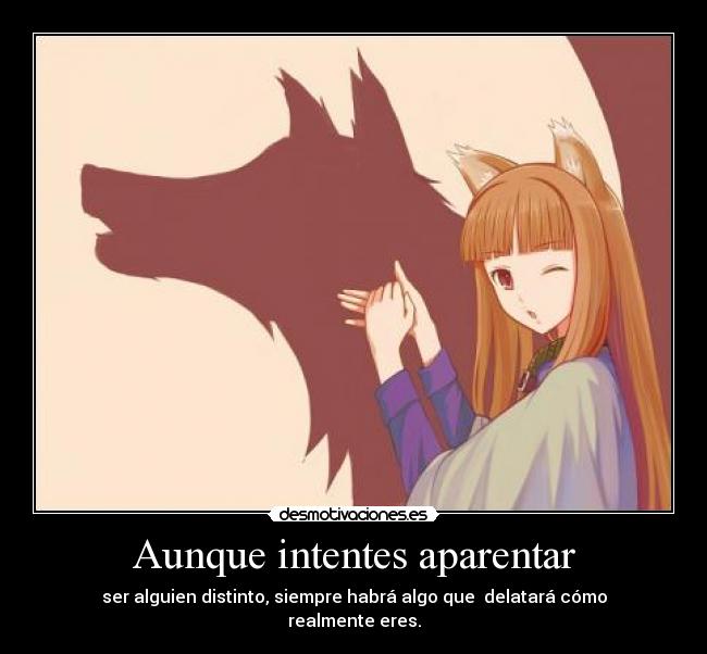 Aunque intentes aparentar -