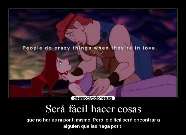 Será fácil hacer cosas -