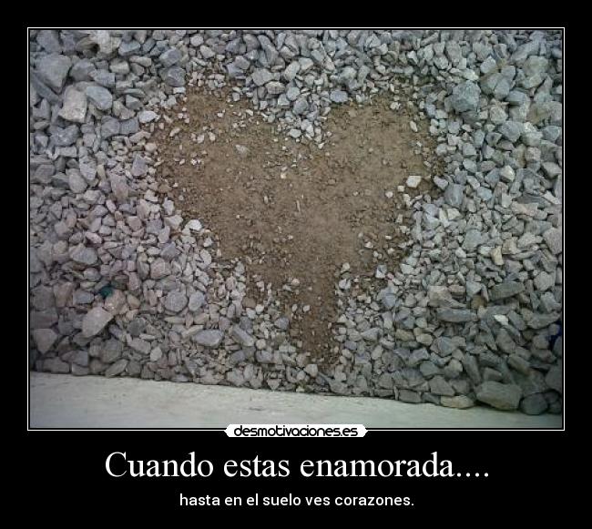Cuando estas enamorada.... -