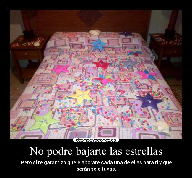 No podre bajarte las estrellas -