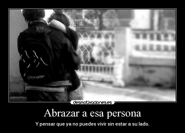 Abrazar a esa persona -