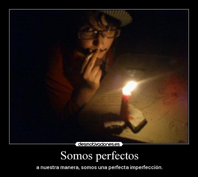Somos perfectos -