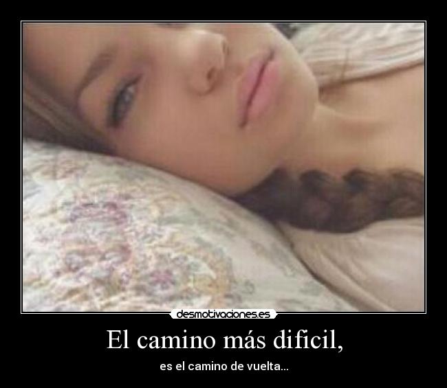 El camino más dificil, - 