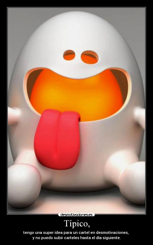 carteles puedo subir carteles desmotivaciones