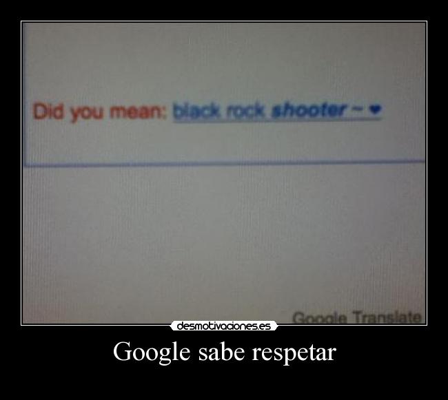 Google sabe respetar -
