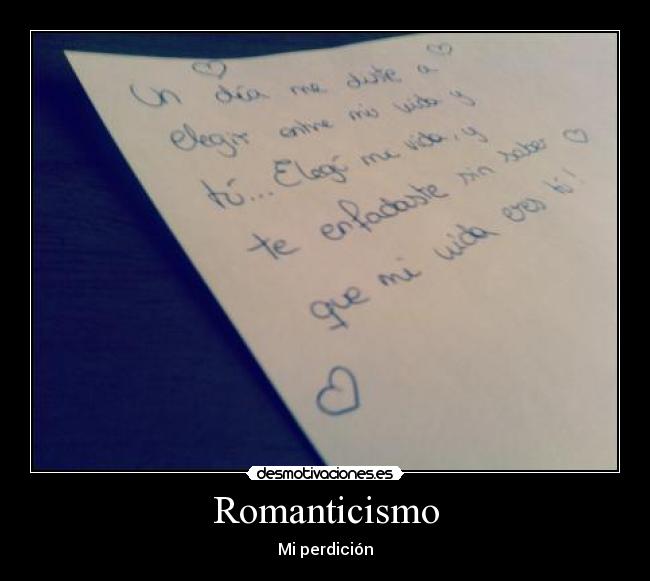 Romanticismo - Mi perdición
