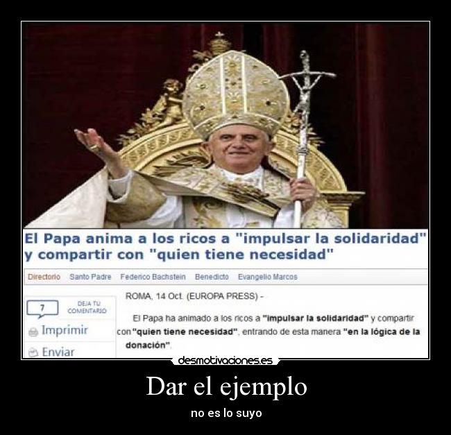 Dar el ejemplo - no es lo suyo