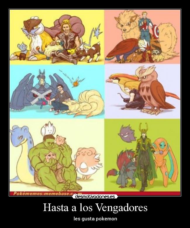 Hasta a los Vengadores -