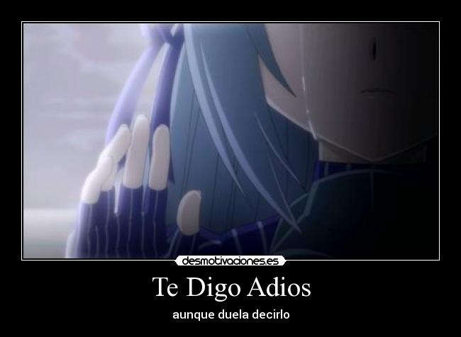 Te Digo Adios - aunque duela decirlo