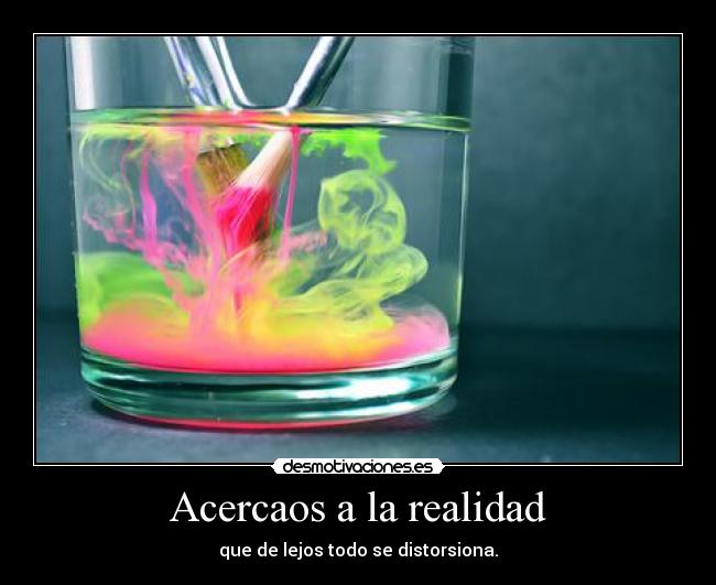 Acercaos a la realidad - 