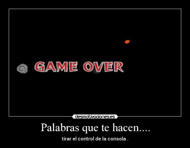 Palabras que te hacen.... - 