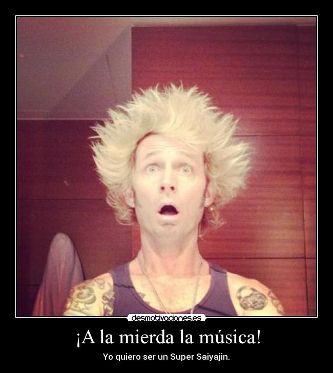 ¡A la mierda la música! - 