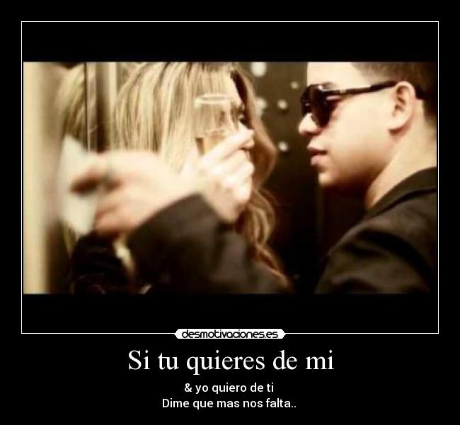 Si tu quieres de mi -