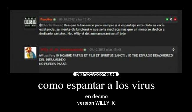 como espantar a los virus - en desmo
version WILLY_K