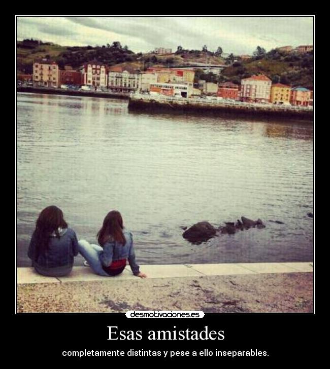 Esas amistades - 