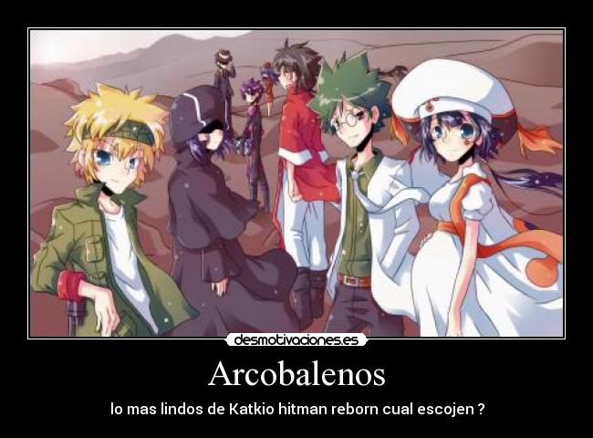 Arcobalenos - lo mas lindos de Katkio hitman reborn cual escojen ?