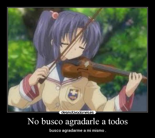 No busco agradarle a todos -