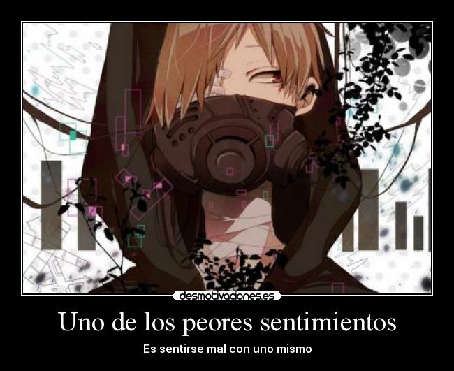 Uno de los peores sentimientos -