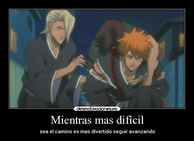 Mientras mas difícil -