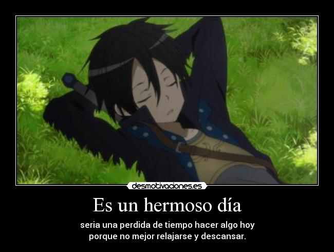 Es un hermoso día -