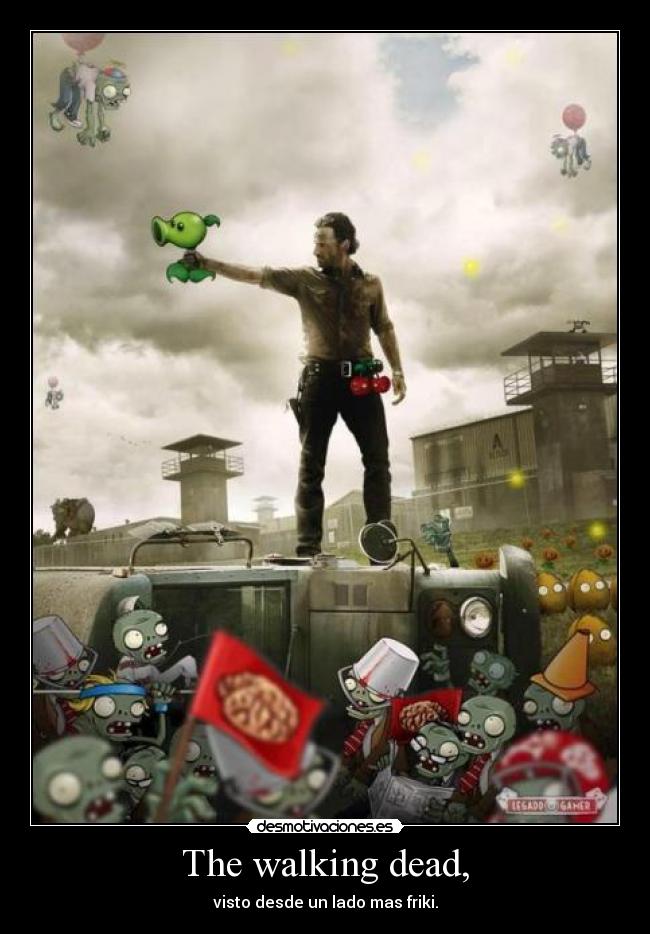 The walking dead, - visto desde un lado mas friki.
