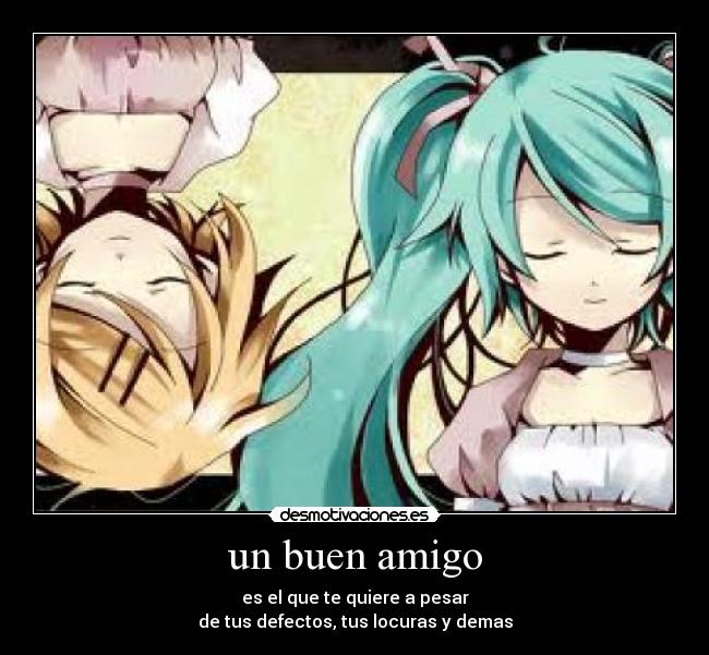 un buen amigo - 