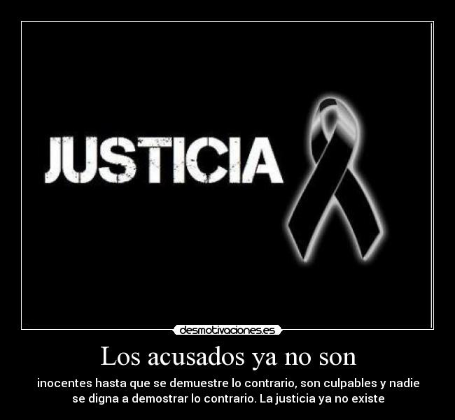 Los acusados ya no son -