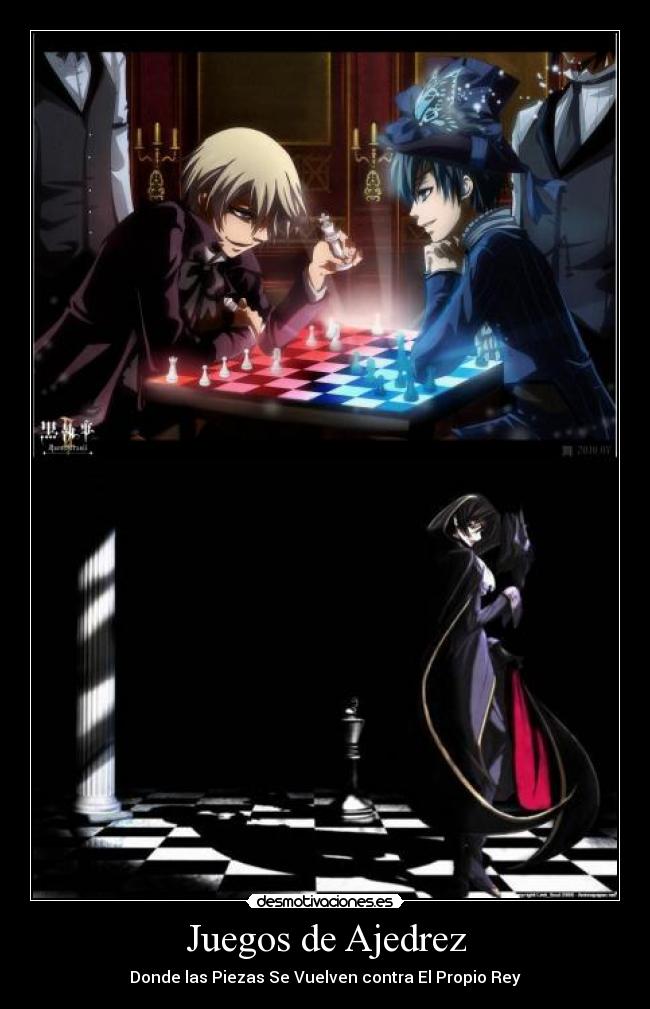 carteles anime juegos ajedrez kuroshitsuji code geass rey jaque mate desmotivaciones