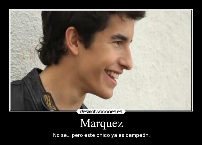 carteles marcmarquez sabesno desmotivaciones