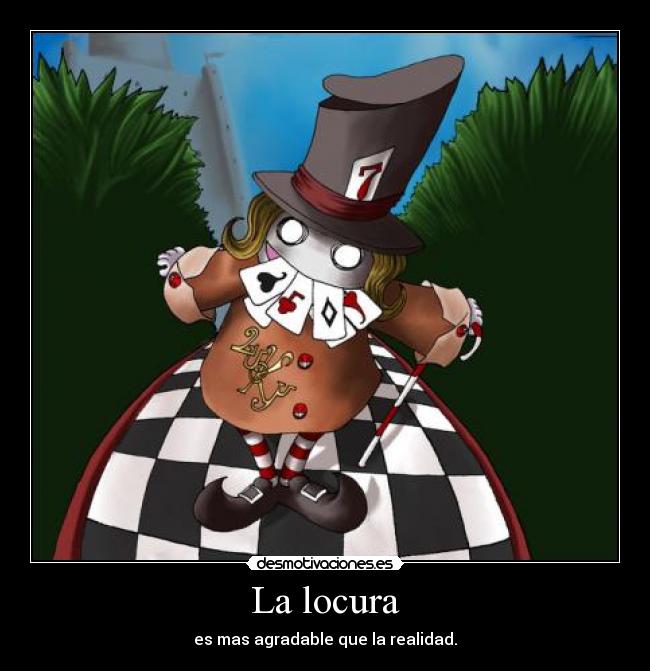 La locura - 