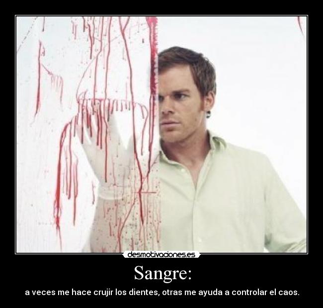 carteles raquelu dexter debe matar walataka desmotivaciones