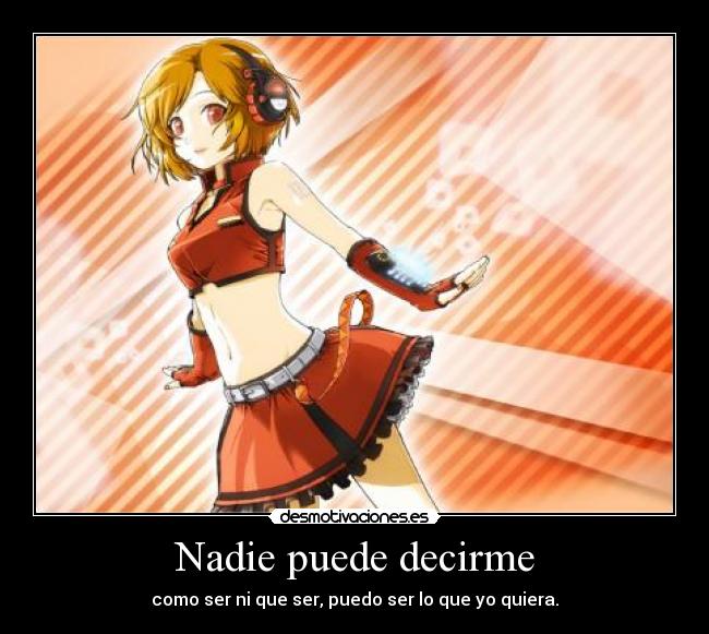 carteles meiko decirme que ser como ser desmotivaciones