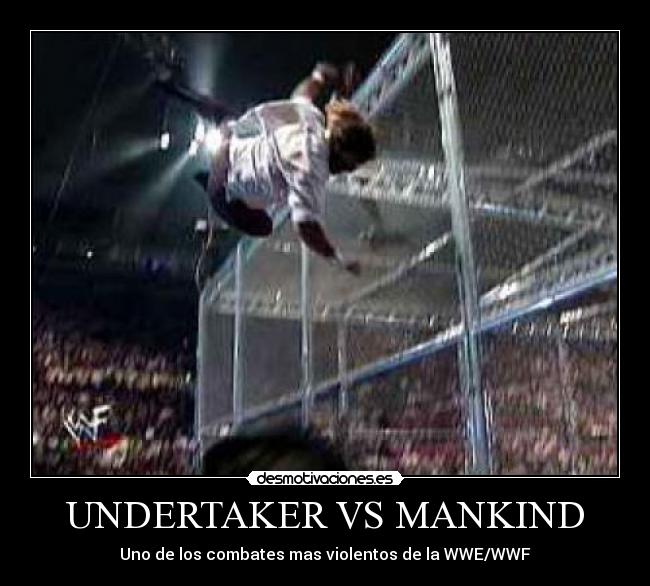 UNDERTAKER VS MANKIND - Uno de los combates mas violentos de la WWE/WWF