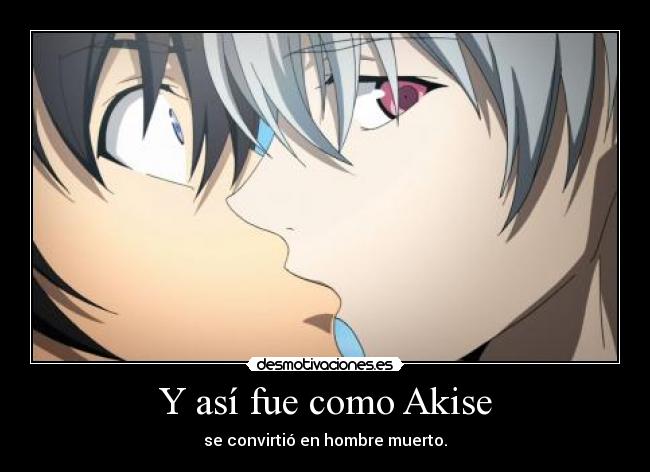 Y así fue como Akise - 