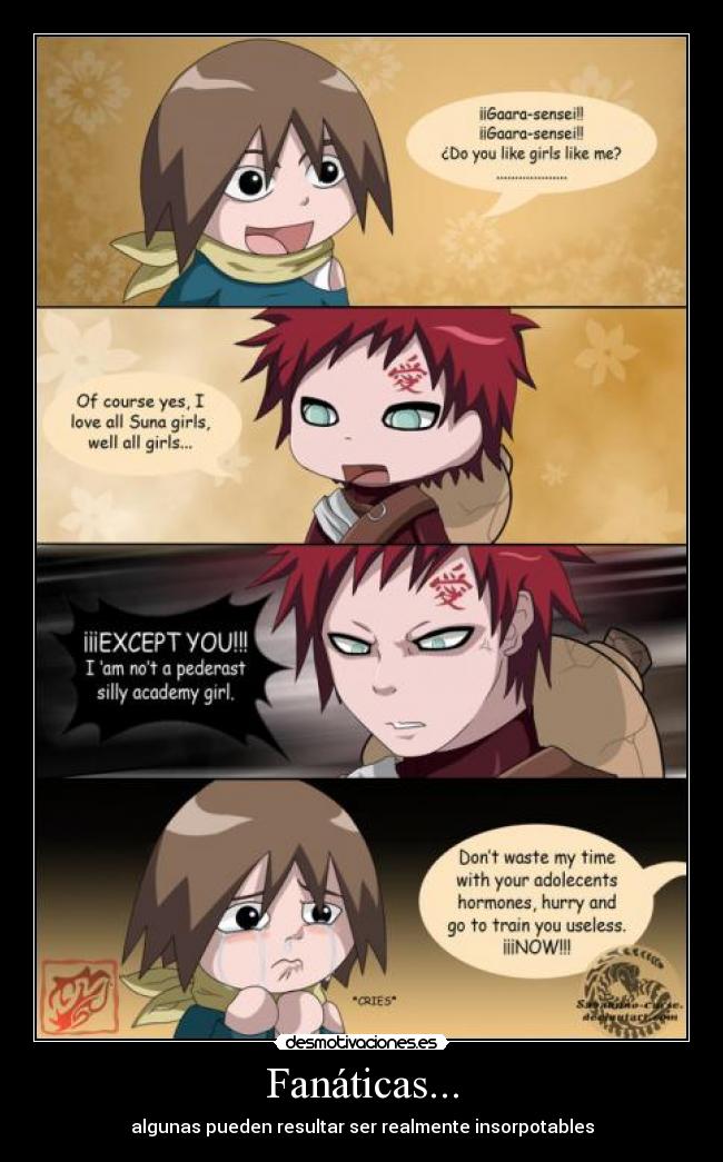 Fanáticas... - algunas pueden resultar ser realmente insorpotables