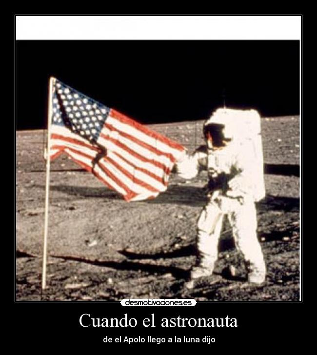 Cuando el astronauta -