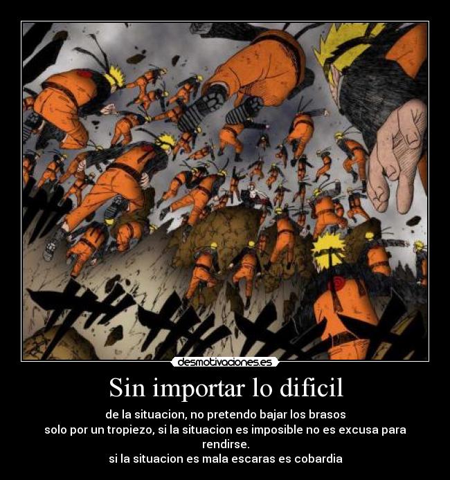 Sin importar lo dificil -