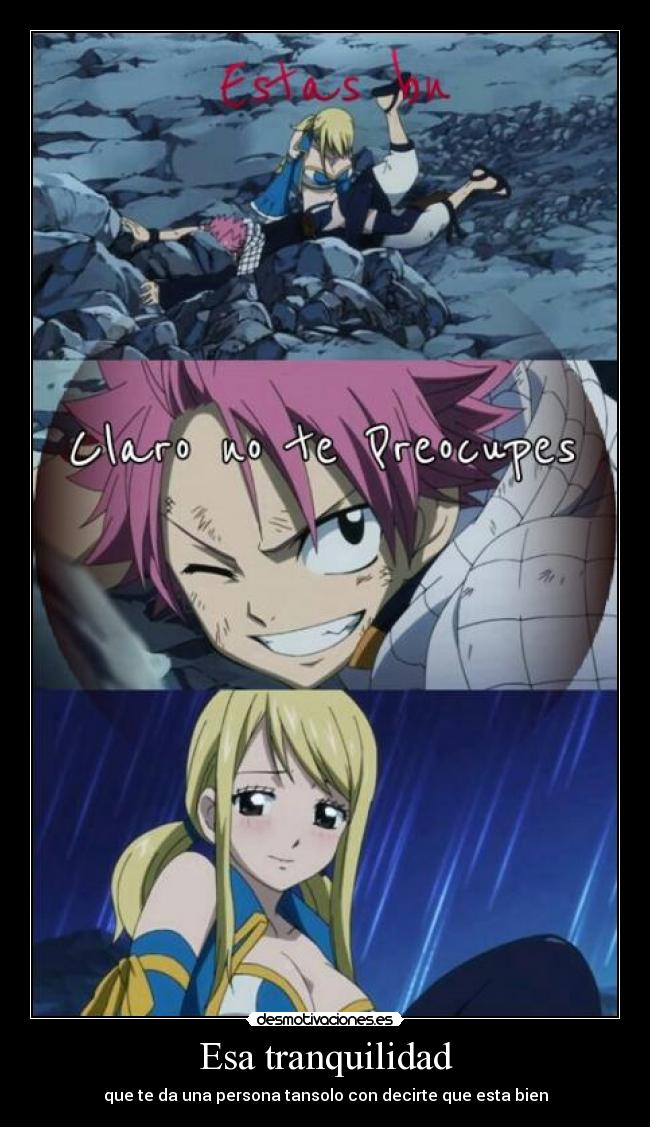 Esa tranquilidad -