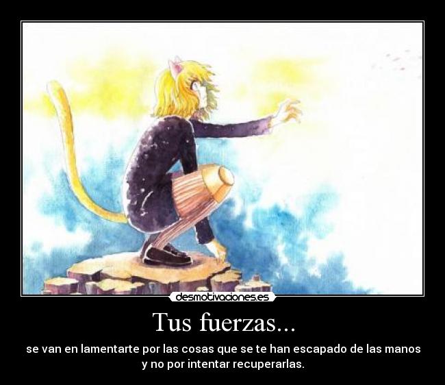 carteles muwigaraklan anime pitou tus fuerzas desmotivaciones