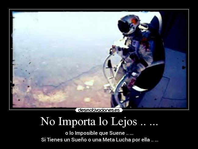 carteles importa lejos imposible que suene tienes sueno una meta lucha por ella desmotivaciones