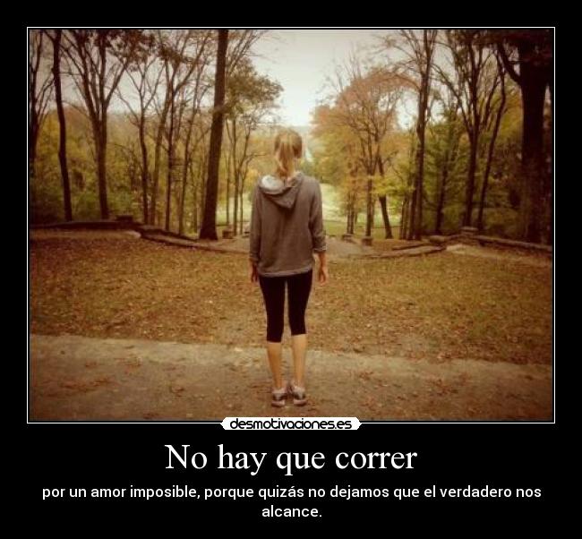 No hay que correr - 