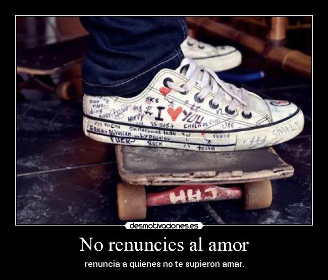 No renuncies al amor - 