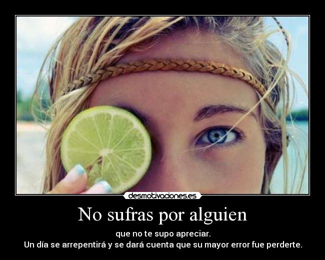 No sufras por alguien -