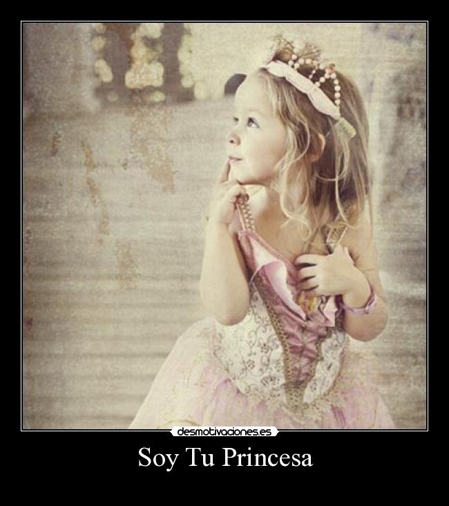 Soy Tu Princesa -