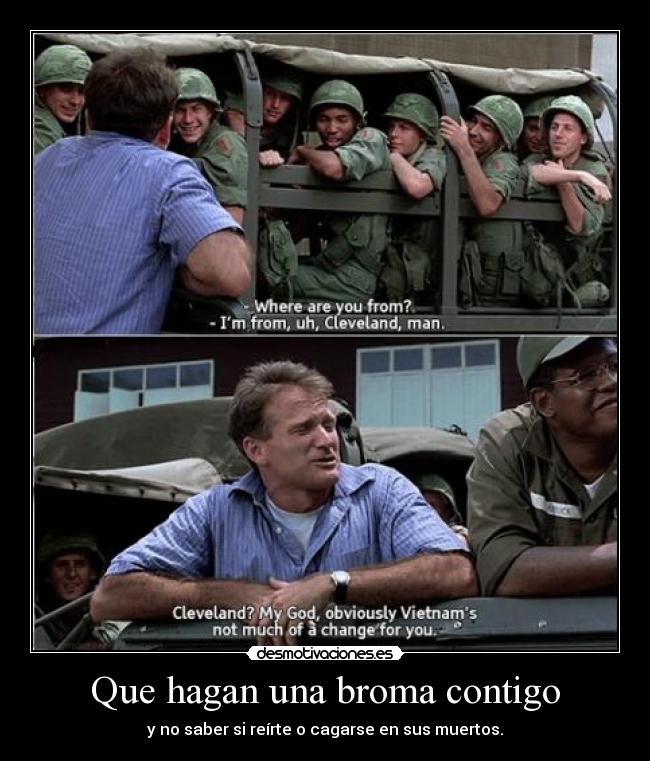 Que hagan una broma contigo -