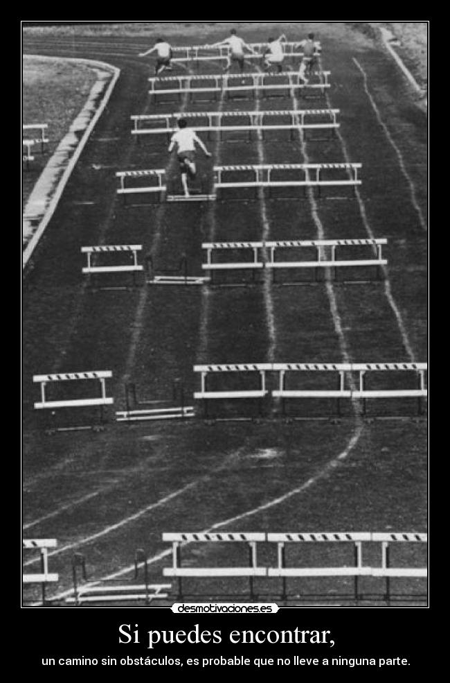 Si puedes encontrar, -