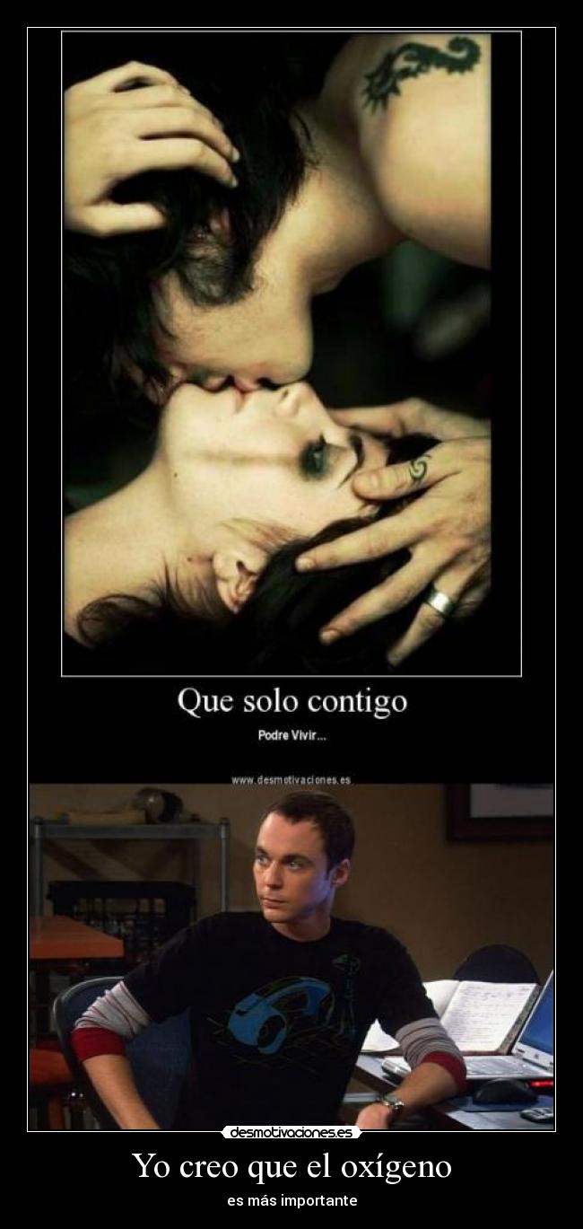 Yo creo que el oxígeno -